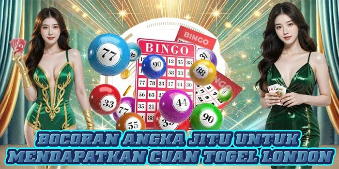 Bocoran Angka Jitu Untuk Mendapatkan Cuan Togel London
